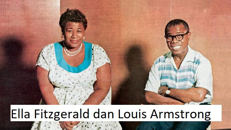 Ella Fitzgerald dan Louis Armstrong